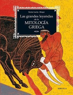 LAS GRANDES LEYENDAS DE LA MITOLOGÍA GRIEGA | 9788419744555 | CAUCHY,NICOLAS | Libreria Geli - Librería Online de Girona - Comprar libros en catalán y castellano
