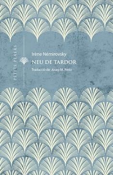 NEU DE TARDOR | 9788419474254 | NÉMIROVSKY,IRÈNE | Libreria Geli - Librería Online de Girona - Comprar libros en catalán y castellano