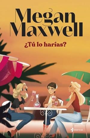 TÚ LO HARÍAS? | 9788408279181 | MAXWELL,MEGAN | Llibreria Geli - Llibreria Online de Girona - Comprar llibres en català i castellà