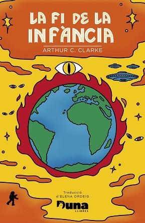 LA FI DE LA INFÀNCIA | 9788412683264 | CLARKE,ARTHUR C. | Libreria Geli - Librería Online de Girona - Comprar libros en catalán y castellano