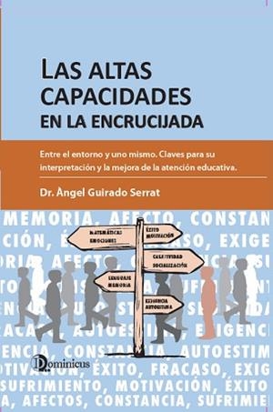 LAS ALTAS CAPACIDADES EN LA ENCRUCIJADA | 9788412014211 | GUIRADO,ANGEL | Libreria Geli - Librería Online de Girona - Comprar libros en catalán y castellano
