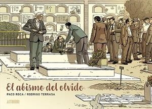 EL ABISMO DEL OLVIDO | 9788419670229 | ROCA,PACO/TERRASA, RODRIGO | Llibreria Geli - Llibreria Online de Girona - Comprar llibres en català i castellà