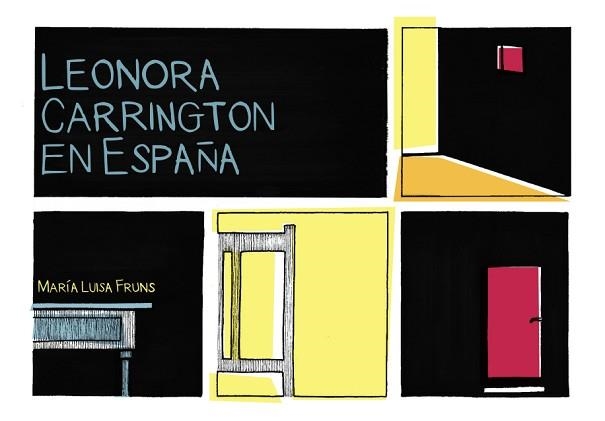 LEONORA CARRINGTON EN ESPAÑA | 9788419539045 | FRUNS,MARÍA LUISA | Libreria Geli - Librería Online de Girona - Comprar libros en catalán y castellano