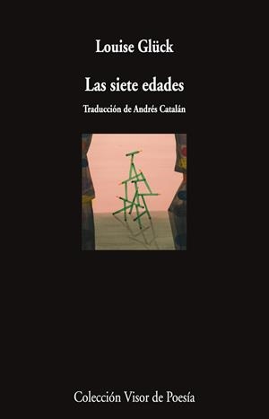 LAS SIETE EDADES | 9788498955040 | GLÜCK,LOUISE | Llibreria Geli - Llibreria Online de Girona - Comprar llibres en català i castellà