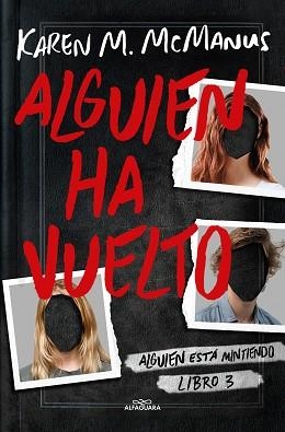 ALGUIEN HA VUELTO (ALGUIEN ESTÁ MINTIENDO 3) | 9788419366597 | MCMANUS,KAREN M. | Llibreria Geli - Llibreria Online de Girona - Comprar llibres en català i castellà