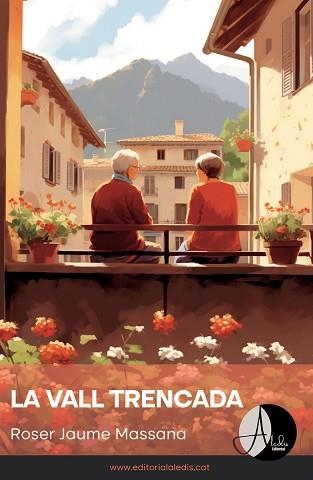 LA VALL TRENCADA | 9788412682915 | JAUME MASSANA,ROSER | Libreria Geli - Librería Online de Girona - Comprar libros en catalán y castellano