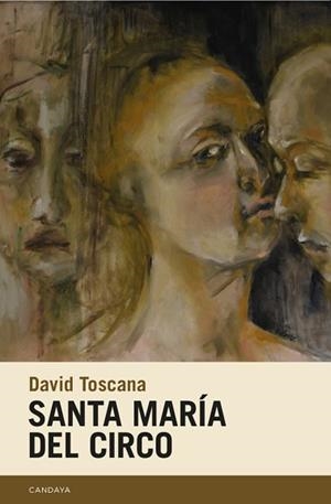 SANTA MARÍA DEL CIRCO | 9788418504655 | TOSCANA,DAVID | Libreria Geli - Librería Online de Girona - Comprar libros en catalán y castellano