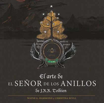 EL ARTE DE EL SEÑOR DE LOS ANILLOS DE J. R. R. TOLKIEN | 9788445016053 | TOLKIEN,J. R. R. | Libreria Geli - Librería Online de Girona - Comprar libros en catalán y castellano