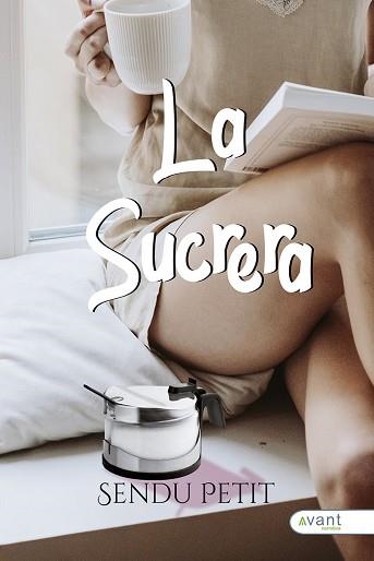 LA SUCRERA | 9788419970190 | PETIT,SENDU | Libreria Geli - Librería Online de Girona - Comprar libros en catalán y castellano