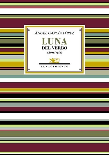 LUNA DEL VERBO | 9788419791948 | GARCÍA LÓPEZ,ÁNGEL | Llibreria Geli - Llibreria Online de Girona - Comprar llibres en català i castellà