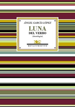 LUNA DEL VERBO | 9788419791948 | GARCÍA LÓPEZ,ÁNGEL | Libreria Geli - Librería Online de Girona - Comprar libros en catalán y castellano