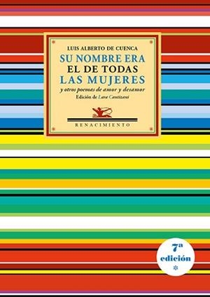 SU NOMBRE ERA EL DE TODAS LAS MUJERES Y OTROS POEMAS DE AMOR Y DESAMOR | 9788419791979 | CUENCA,LUIS ALBERTO DE | Libreria Geli - Librería Online de Girona - Comprar libros en catalán y castellano