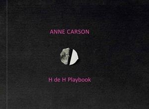 H OF H PLAYBOOK | 9788419693143 | CARSON,ANNE | Libreria Geli - Librería Online de Girona - Comprar libros en catalán y castellano