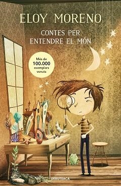 CONTES PER ENTENDRE EL MÓN | 9788419394002 | MORENO,ELOY | Libreria Geli - Librería Online de Girona - Comprar libros en catalán y castellano