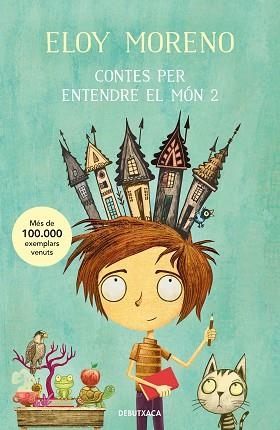 CONTES PER ENTENDRE EL MÓN-2 | 9788419394019 | MORENO,ELOY | Libreria Geli - Librería Online de Girona - Comprar libros en catalán y castellano