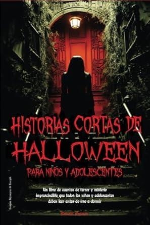 HISTORIAS CORTAS DE HALLOWEEN PARA NIÑOS Y ADOLESCENTES | 9798862312669 | GRIMM,RONALD | Libreria Geli - Librería Online de Girona - Comprar libros en catalán y castellano