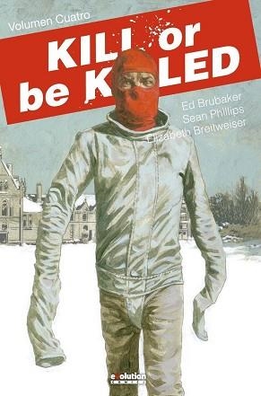 KILL OR BE KILLED-4 | 9788413349916 | BRUBAKER,ED/PHILLIPS, SEAN | Libreria Geli - Librería Online de Girona - Comprar libros en catalán y castellano
