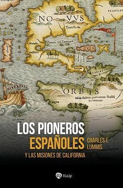 LOS PIONEROS ESPAÑOLES | 9788432165924 | LUMMIS,CHARLES F. | Libreria Geli - Librería Online de Girona - Comprar libros en catalán y castellano