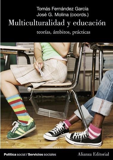 MULTICULTURALIDAD Y EDUCACIÓN | 9788420647364 | FERNANDEZ,GARCIA,TOMAS | Libreria Geli - Librería Online de Girona - Comprar libros en catalán y castellano