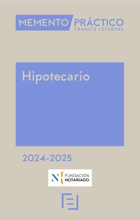 MEMENTO HIPOTECARIO (EDICIÓN 2024-2025) | 9788419896131 |   | Libreria Geli - Librería Online de Girona - Comprar libros en catalán y castellano