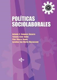 POLÍTICAS SOCIOLABORALES | 9788430943371 | SEMPERE NAVARRO, ANTONIO V./CANO GALÁN, YOLANDA/CH | Libreria Geli - Librería Online de Girona - Comprar libros en catalán y castellano