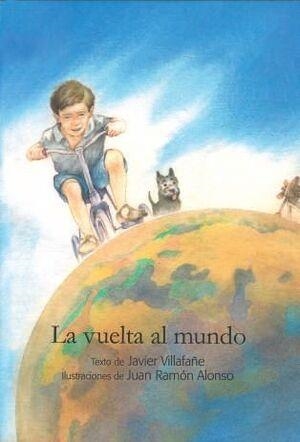 LA VUELTA AL MUNDO | 9788413432663 | VILLAFAÑE,JAVIER | Libreria Geli - Librería Online de Girona - Comprar libros en catalán y castellano