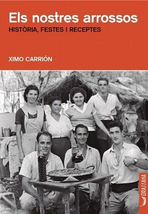 ELS NOSTRES ARROSSOS | 9788412793505 | CARRIÓN,XIMO | Llibreria Geli - Llibreria Online de Girona - Comprar llibres en català i castellà