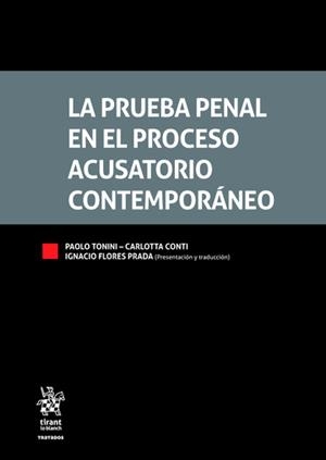 LA PRUEBA PENAL EN EL PROCESO ACUSATORIO CONTEMPORÁNEO | 9788411976923 | CONTI,CARLOTTA/TONINI, PAOLA | Libreria Geli - Librería Online de Girona - Comprar libros en catalán y castellano