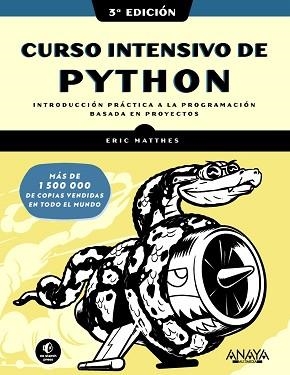 CURSO INTENSIVO DE PYTHON(3ª EDICIÓN 2024) | 9788441549241 | MATTHES,ERIC | Llibreria Geli - Llibreria Online de Girona - Comprar llibres en català i castellà