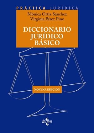 DICCIONARIO JURÍDICO BÁSICO(9ª EDICIÓN 2024) | 9788430989645 | ORTIZ SÁNCHEZ,MÓNICA/PÉREZ PINO, VIRGINIA | Libreria Geli - Librería Online de Girona - Comprar libros en catalán y castellano