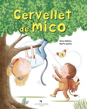 CERVELLET DE MICO | 9788419747112 | MOLINA,ELISA | Libreria Geli - Librería Online de Girona - Comprar libros en catalán y castellano