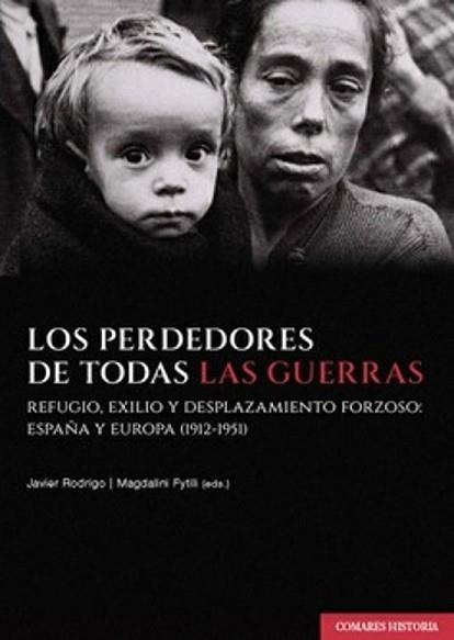 LOS PERDEDORES DE TODAS LAS GUERRAS | 9788413695211 | RODRIGO,JAVIER | Libreria Geli - Librería Online de Girona - Comprar libros en catalán y castellano