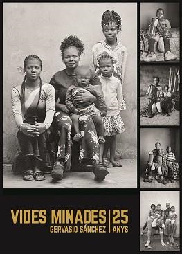 VIDES MINADES.25 ANYS | 9788419785466 | SÁNCHEZ FERNÁNDEZ,GERVASIO | Libreria Geli - Librería Online de Girona - Comprar libros en catalán y castellano