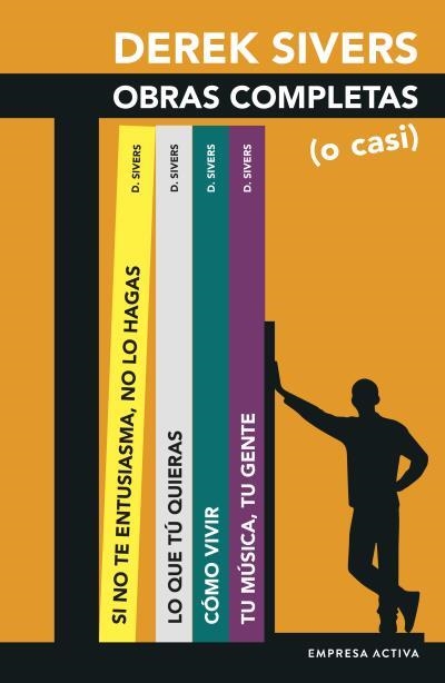 DEREK SIVERS.OBRAS COMPLETAS (O CASI) | 9788416997831 | SIVERS,DEREK | Libreria Geli - Librería Online de Girona - Comprar libros en catalán y castellano