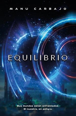 EQUILIBRIO | 9788419030221 | CARBAJO,MANU | Libreria Geli - Librería Online de Girona - Comprar libros en catalán y castellano