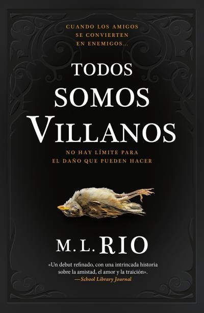 TODOS SOMOS VILLANOS | 9788419030474 | RIO,M.L. | Libreria Geli - Librería Online de Girona - Comprar libros en catalán y castellano