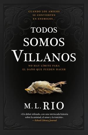 TODOS SOMOS VILLANOS | 9788419030474 | RIO,M.L. | Libreria Geli - Librería Online de Girona - Comprar libros en catalán y castellano