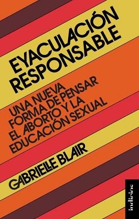 EYACULACIÓN RESPONSABLE | 9788415732617 | BLAIR,GABRIELLE | Libreria Geli - Librería Online de Girona - Comprar libros en catalán y castellano