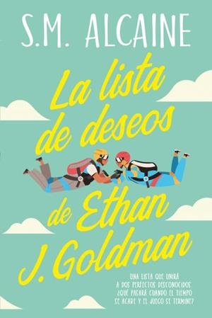 LA LISTA DE DESEOS DE ETHAN J. GOLDMAN | 9788419131157 | MESEGUER,SONIA | Libreria Geli - Librería Online de Girona - Comprar libros en catalán y castellano