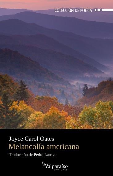 MELANCOLÍA AMERICANA | 9788410073043 | OATES,JOYCE CAROL | Libreria Geli - Librería Online de Girona - Comprar libros en catalán y castellano