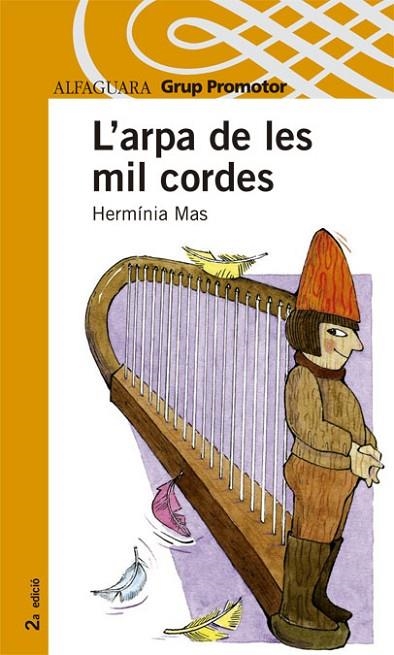 L'ARPA DE LES MIL CORDES | 9788479115357 | MAS,HERMINIA | Libreria Geli - Librería Online de Girona - Comprar libros en catalán y castellano