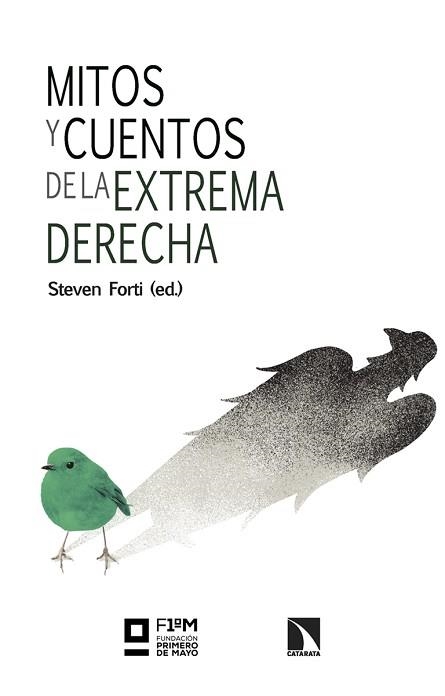 MITOS Y CUENTOS DE LA EXTREMA DERECHA | 9788413528458 | FORTI,STEVEN | Llibreria Geli - Llibreria Online de Girona - Comprar llibres en català i castellà