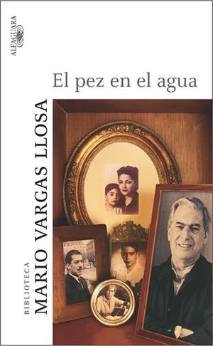 EL PEZ EN EL AGUA BVLL | 9788420467092 | VARGAS LLOSA,MARIO | Llibreria Geli - Llibreria Online de Girona - Comprar llibres en català i castellà