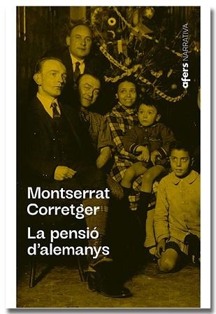 LA PENSIÓ D'ALEMANYS | 9788418618482 | CORRETGER SÀEZ,MONTSERRAT | Libreria Geli - Librería Online de Girona - Comprar libros en catalán y castellano