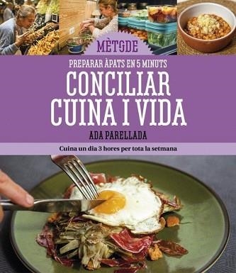 CONCILIAR CUINA I VIDA | 9788419736192 | PARELLADA,ADA | Libreria Geli - Librería Online de Girona - Comprar libros en catalán y castellano