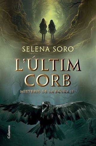 L'ÚLTIM CORB | 9788466431408 | SORO GÓMEZ,SELENA | Libreria Geli - Librería Online de Girona - Comprar libros en catalán y castellano