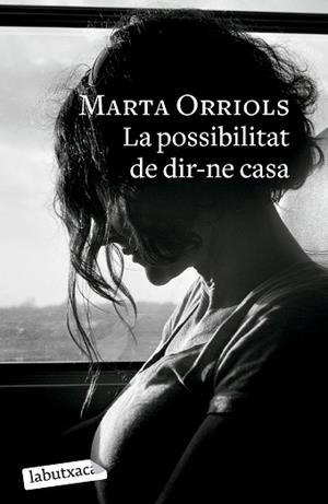 LA POSSIBILITAT DE DIR-NE CASA | 9788419107985 | ORRIOLS,MARTA | Libreria Geli - Librería Online de Girona - Comprar libros en catalán y castellano