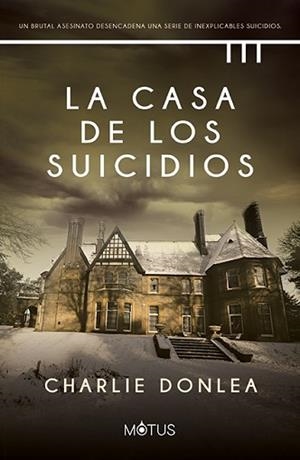 LA CASA DE LOS SUICIDIOS | 9788418711671 | DONLEA,CHARLIE | Llibreria Geli - Llibreria Online de Girona - Comprar llibres en català i castellà