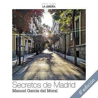 SECRETOS DE MADRID | 9788498735253 | GARCÍA DEL MORAL ESCOBEDO,MANUEK | Llibreria Geli - Llibreria Online de Girona - Comprar llibres en català i castellà