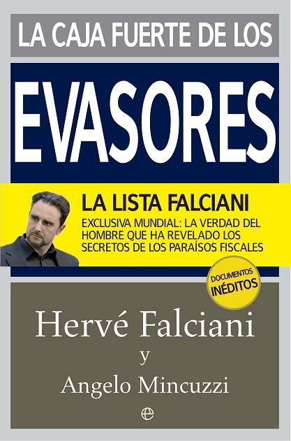 LA CAJA FUERTE DE LOS EVASORES | 9788490603604 | FALCIANI,HERVÉ/MINCUZZI,ANGELO | Libreria Geli - Librería Online de Girona - Comprar libros en catalán y castellano